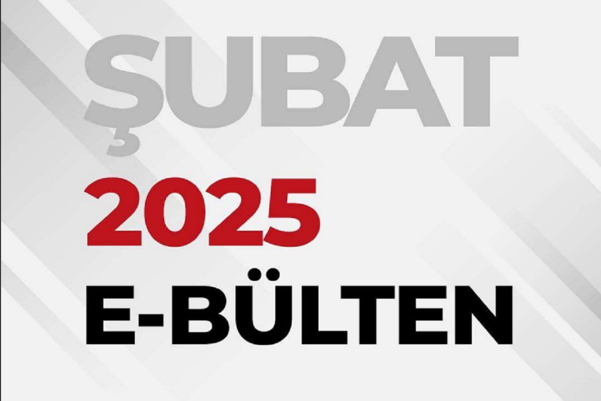 Şubat Ayı Bülteni